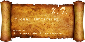 Krucsai Tarziciusz névjegykártya